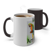 Load image into Gallery viewer, Funny Mother's Day Gift | Color Changing Mug | Cute Coffee Mug | Mother's Day Gift | Gift For Her | Gift For Him | Pretty Gift