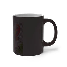 Load image into Gallery viewer, Funny Mother's Day Gift | Color Changing Mug | Cute Coffee Mug | Mother's Day Gift | Gift For Her | Gift For Him | Pretty Gift