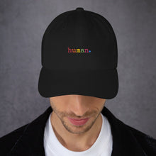Load image into Gallery viewer, HUMAN hat | Gay Pride hat | Bisexual hat | LGBTQ Ally hat | Lesbian hat | LGBTQ hat | Queer Hat | Enby hat Nonbinary Dad Hat