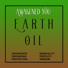 Load image into Gallery viewer, AwakenedYou Earth Element Oil | Elemental Oil | Planetary Oil | Ritual Oil | Conjure Oil | Intention Oil | Taurus | Virgo | Capricorn
